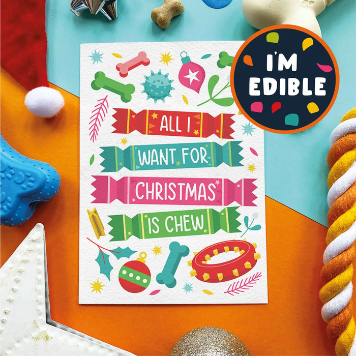 "All I Want for Christmas is Chew" Cheese Flavoured Edible Card For Dogs