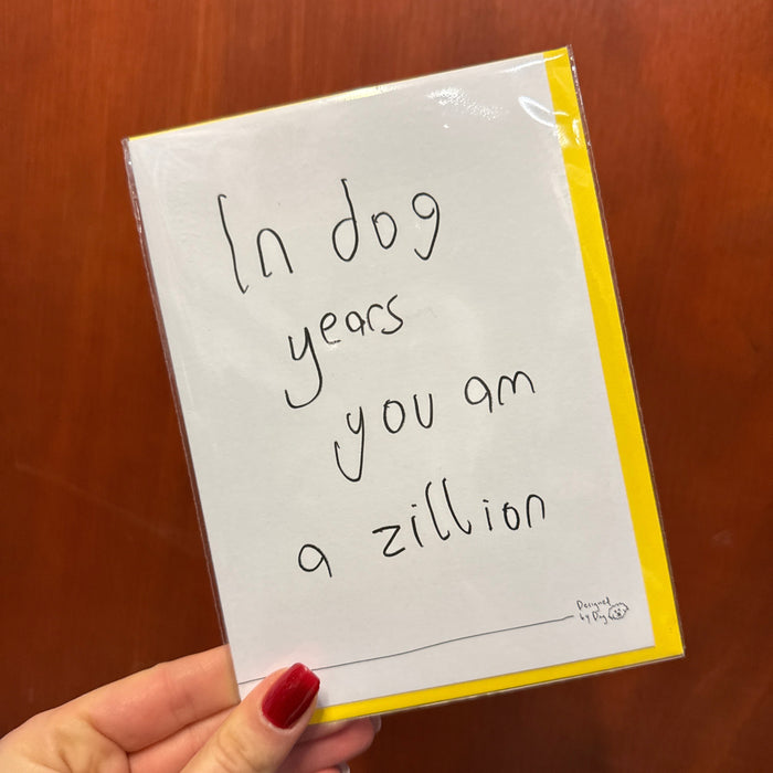 Paper Plane In Dog Years You Am a Zillion - Funny Birthday Card Designed by Dog