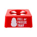 Red 'Fill or Freeze Tray' with white text and snowman icon on a white background