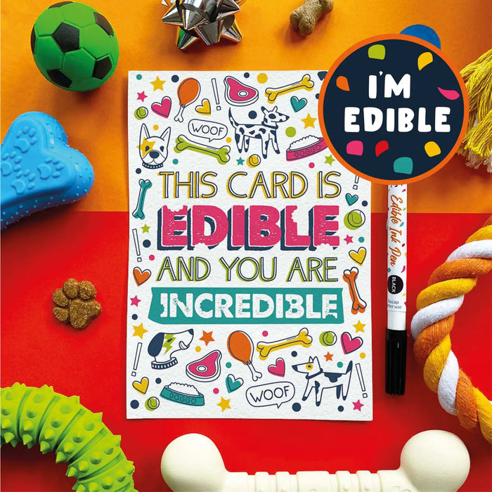 "This is Edible and You are Incredible" Chicken Flavoured Edible Card for Dogs